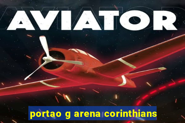 portao g arena corinthians